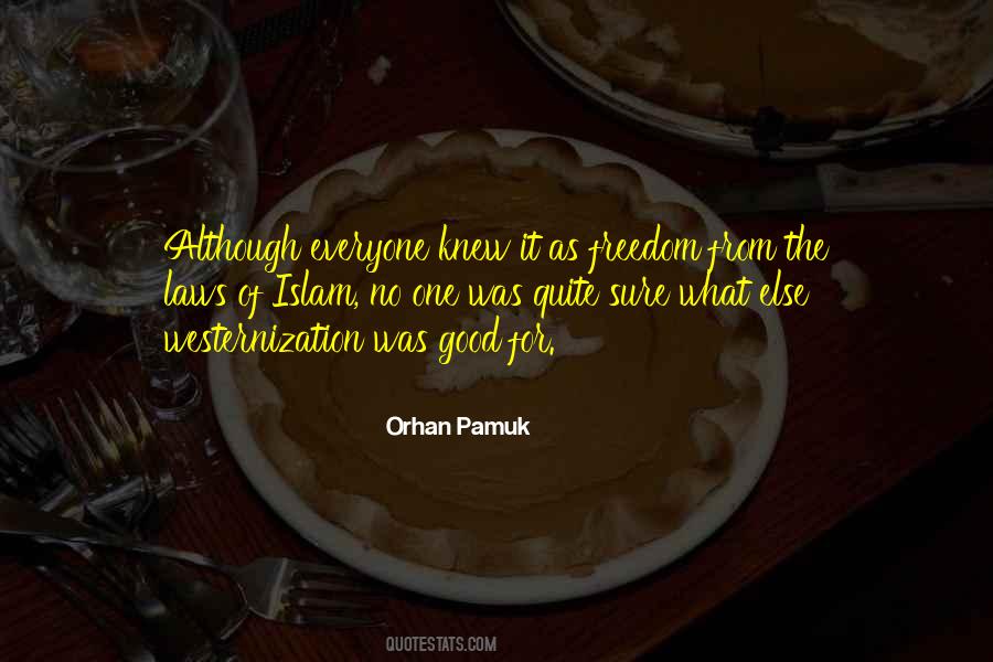 Good Islam Quotes #1289600