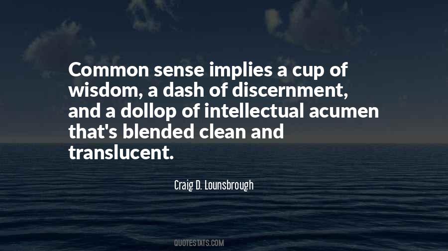 Common Wisdom Quotes #1186101