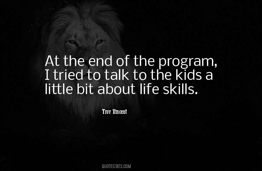 End Of The Program Quotes #1100365