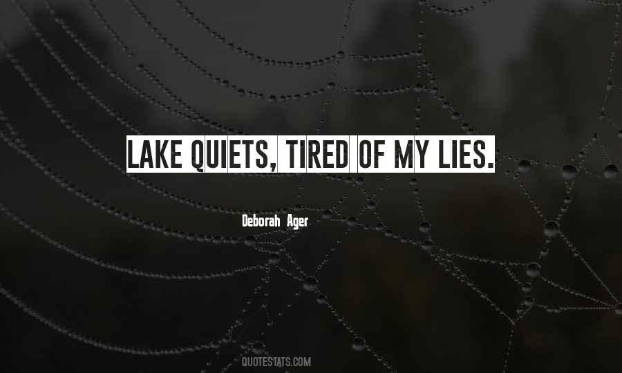 So Tired Of Lies Quotes #1353473