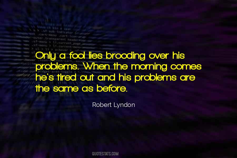 So Tired Of Lies Quotes #1370576