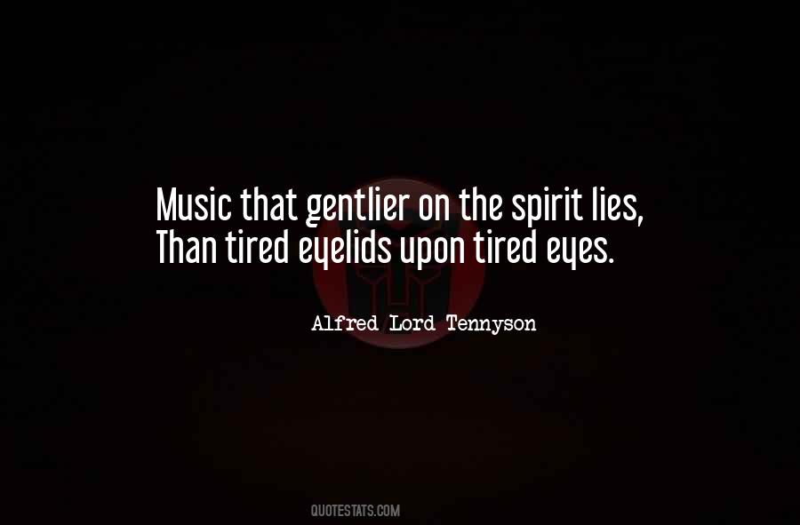 So Tired Of Lies Quotes #1834505