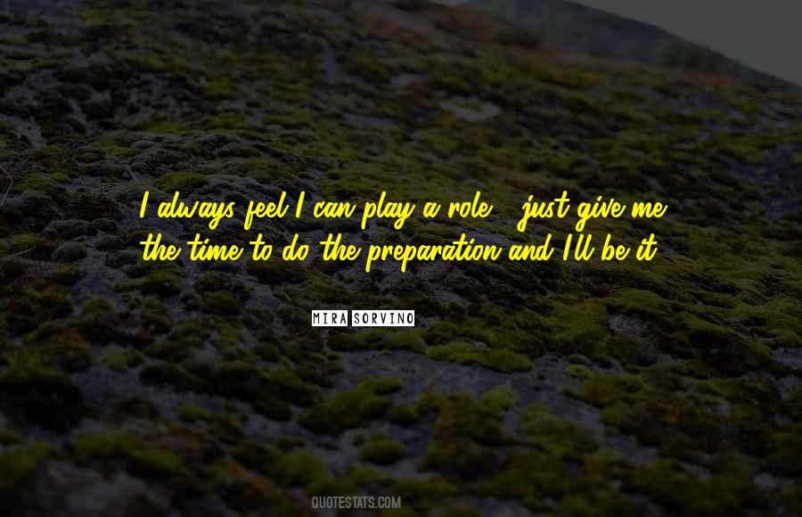 Just Give Me Time Quotes #1145204