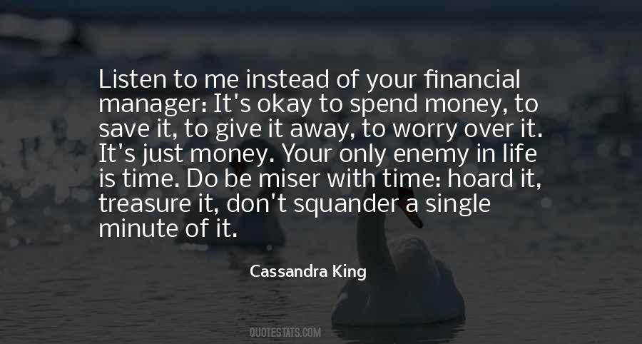 Just Give Me Time Quotes #1628199