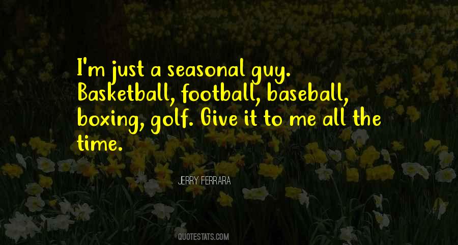 Just Give Me Time Quotes #1659616