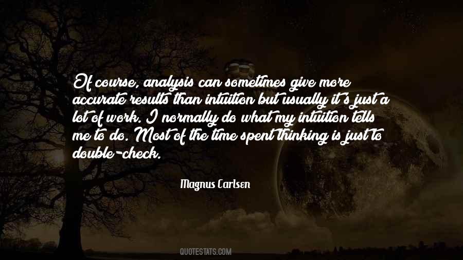 Just Give Me Time Quotes #736481