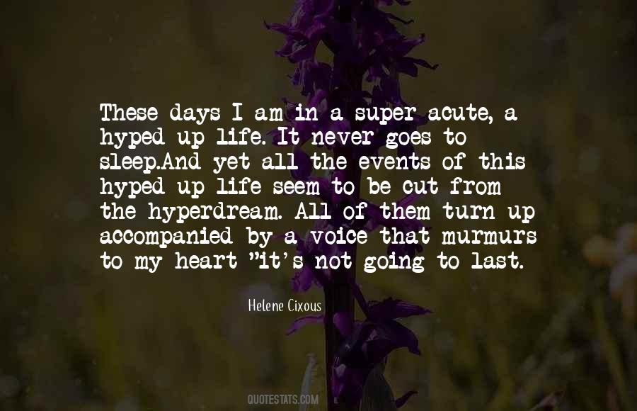 Last Sleep Quotes #1599734
