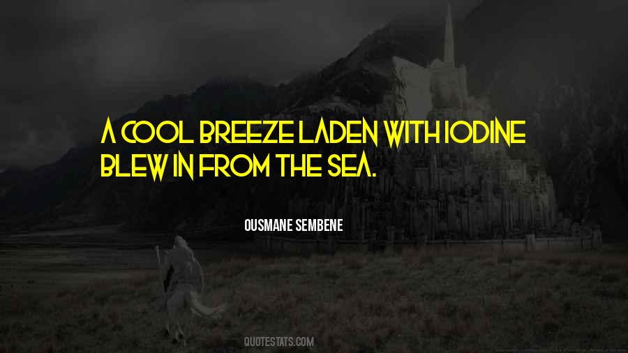 The Cool Breeze Quotes #1172139