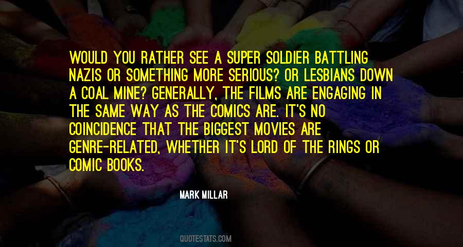 Movies Are Quotes #1393610