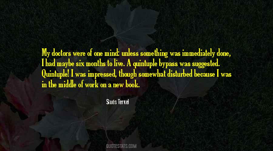 I Live In My Mind Quotes #458903