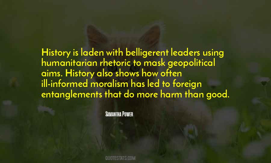 More Harm Than Good Quotes #1090927