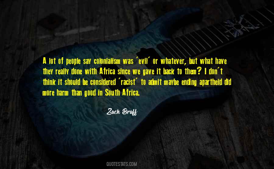 More Harm Than Good Quotes #1650729