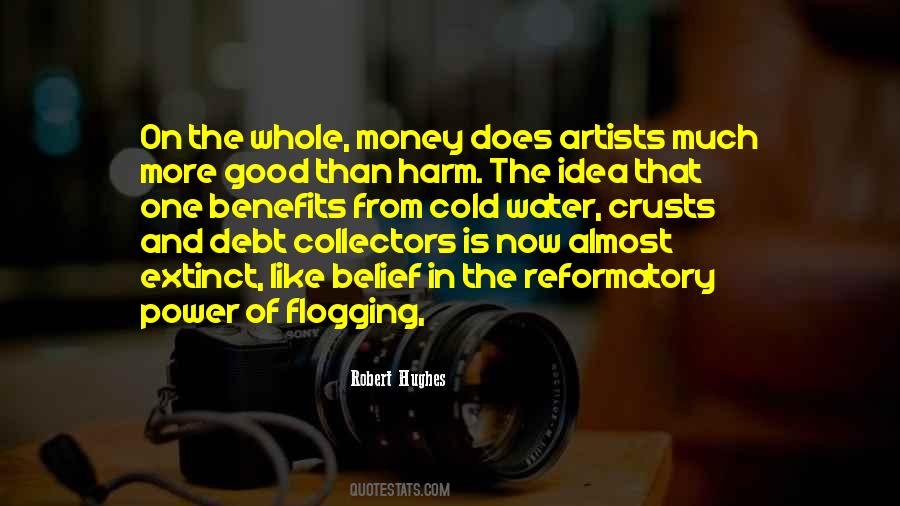 More Harm Than Good Quotes #1810001