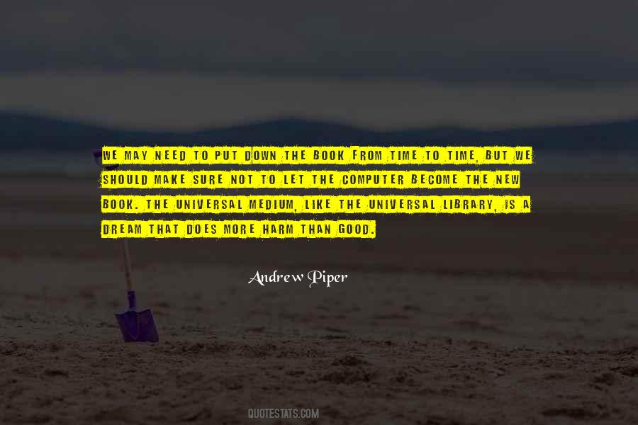 More Harm Than Good Quotes #758121