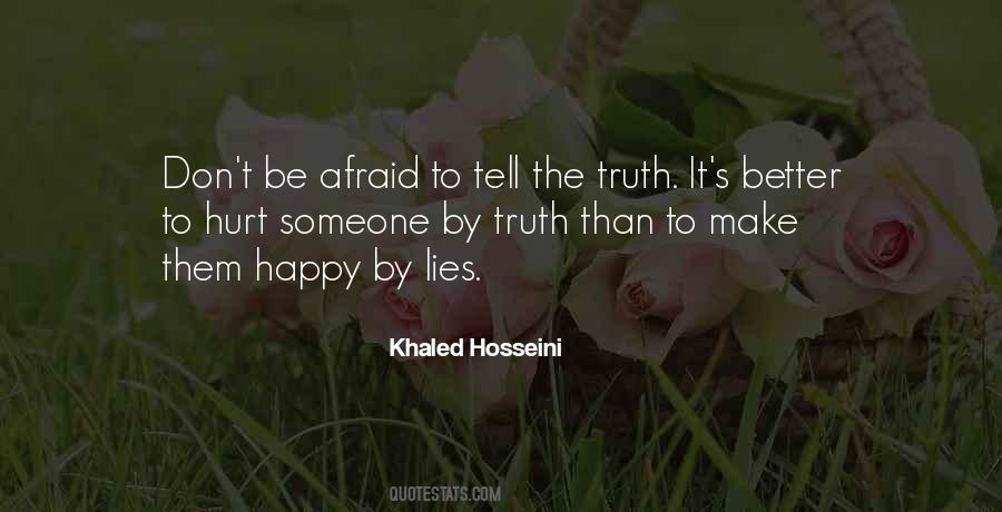 Afraid To Tell The Truth Quotes #1788567