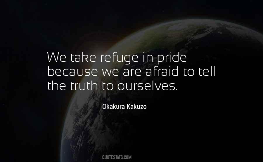 Afraid To Tell The Truth Quotes #400477