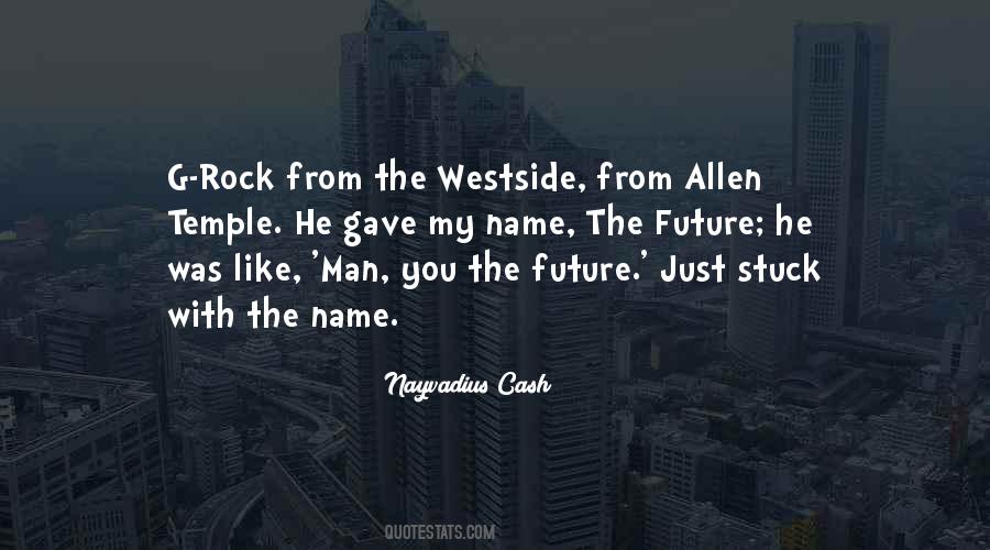 Quotes About The Westside #512008