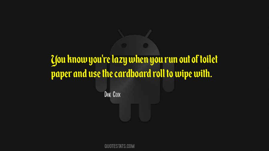 Out Of Toilet Paper Quotes #734525