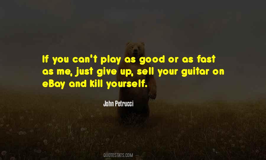 Play Fast Quotes #1371383