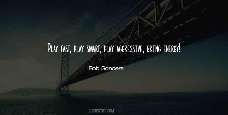 Play Fast Quotes #1711318