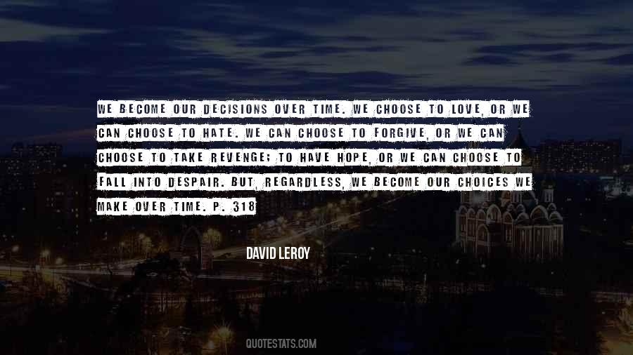 I Hope You Can Forgive Me Quotes #1620021