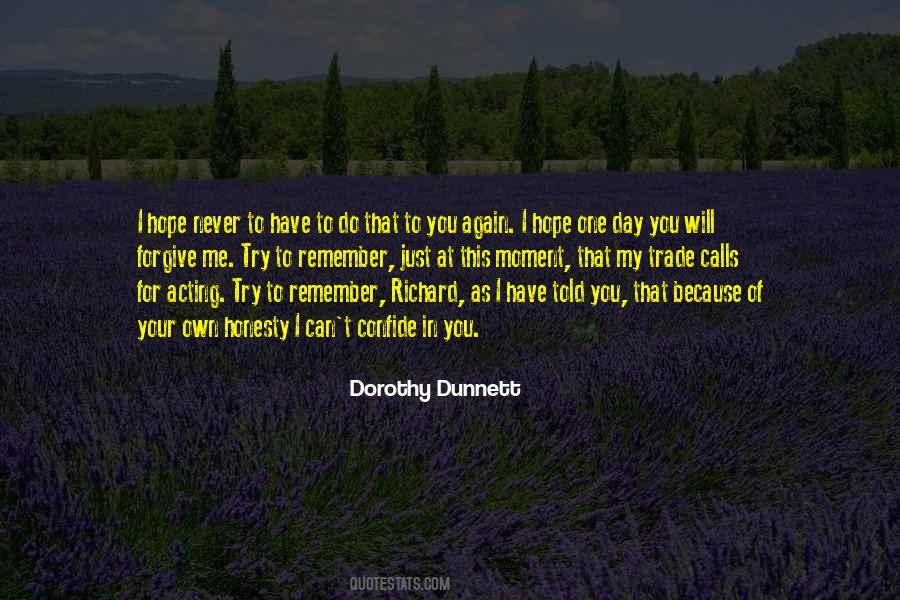 I Hope You Can Forgive Me Quotes #1743284