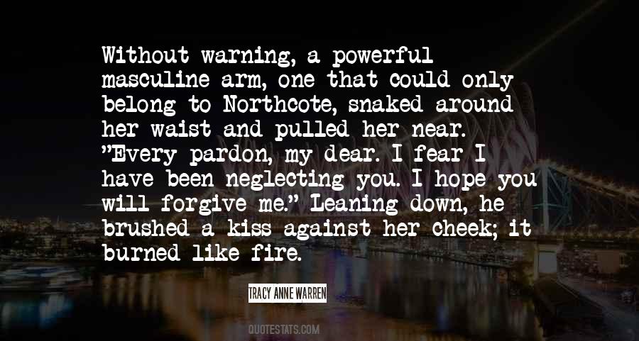 I Hope You Can Forgive Me Quotes #1823831