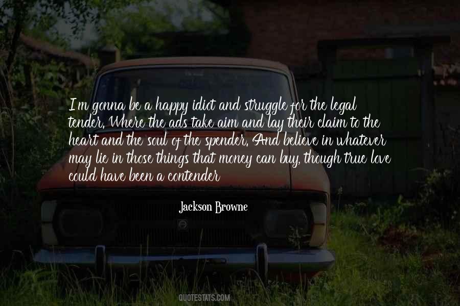 I Could Have Been A Contender Quotes #493895