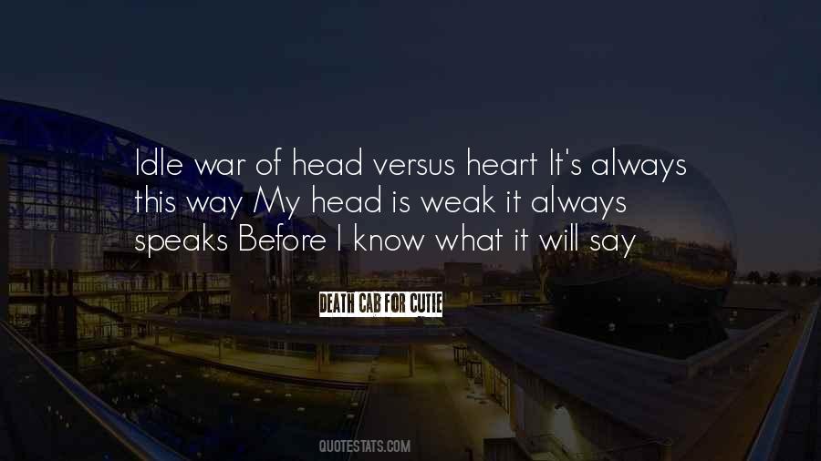 Quotes About Head Versus Heart #1009424