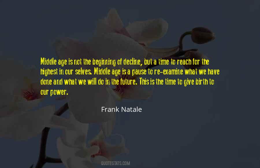 This Is Our Time Quotes #1636483