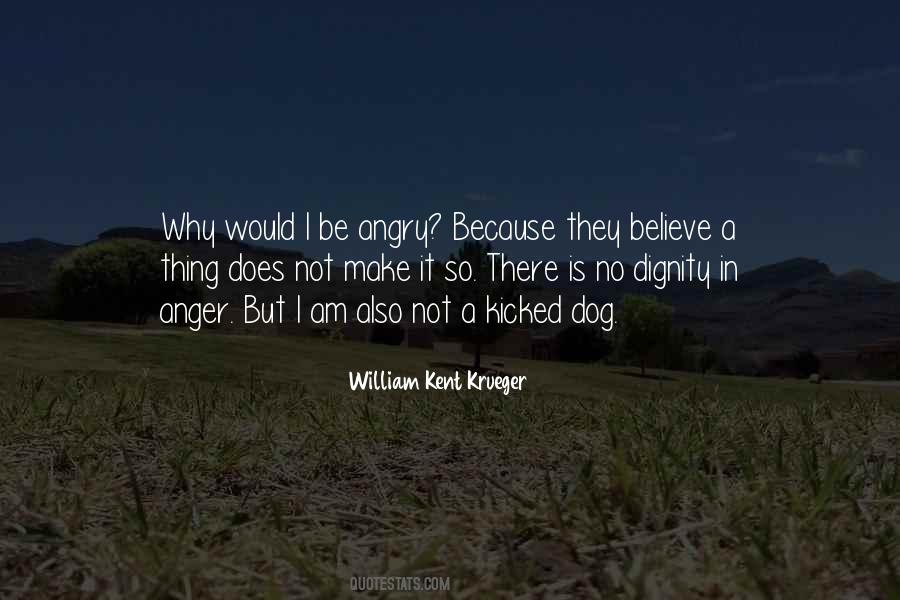 Am Not Angry Quotes #1225770