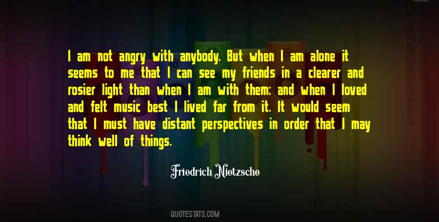Am Not Angry Quotes #1420513