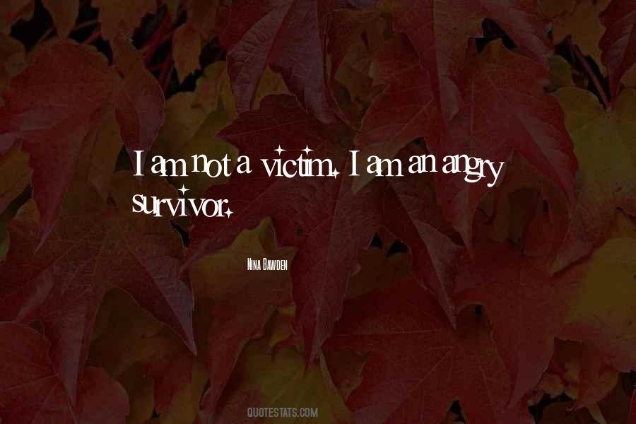 Am Not Angry Quotes #1869248