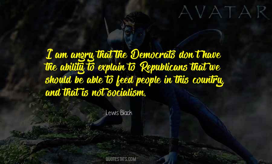 Am Not Angry Quotes #227945
