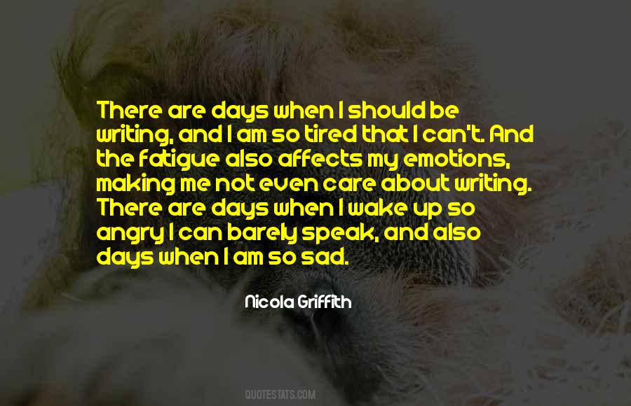 Am Not Angry Quotes #247071