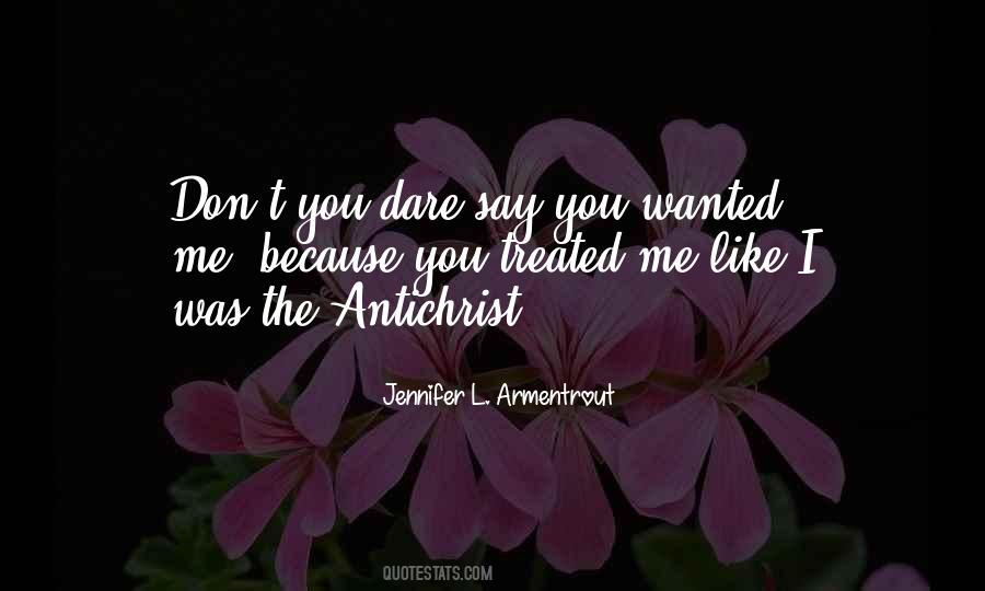 Dare To Be Yourself Quotes #15914