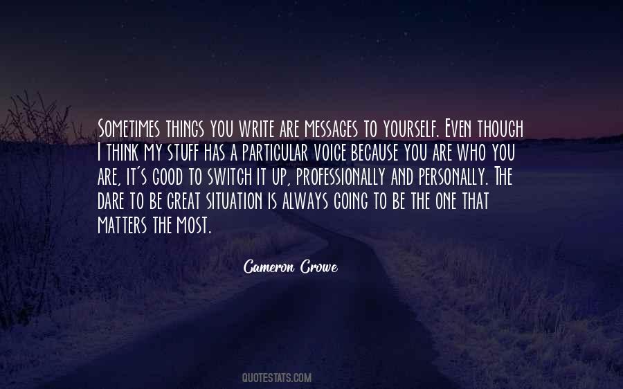 Dare To Be Yourself Quotes #643058