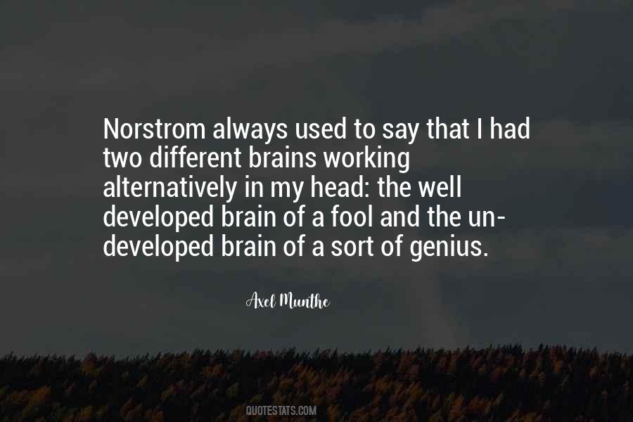 Brains In Your Head Quotes #1824224