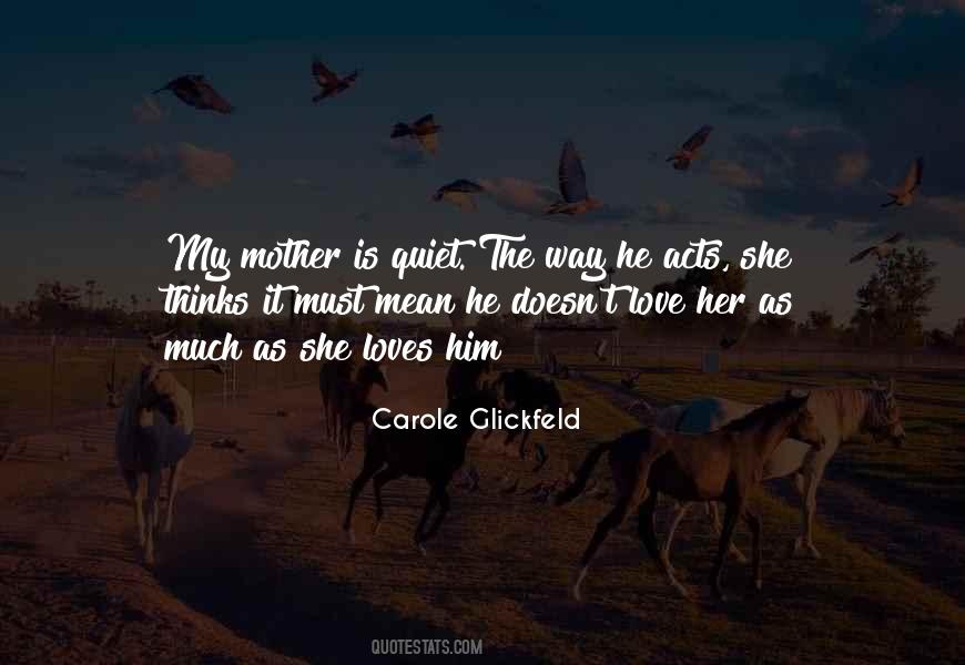 The Way She Loves Quotes #479220