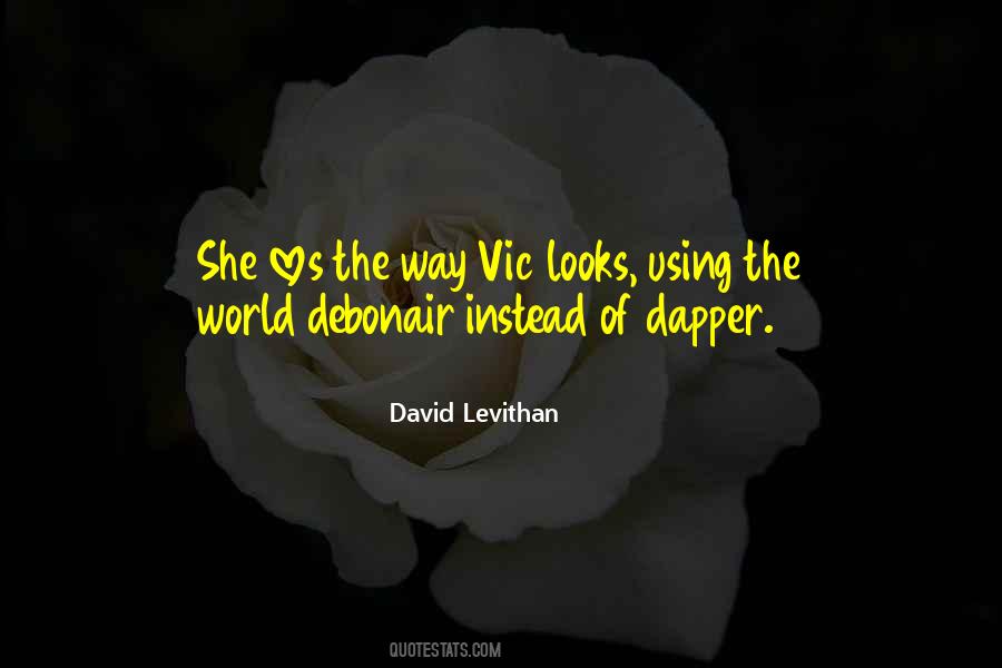 The Way She Loves Quotes #528909