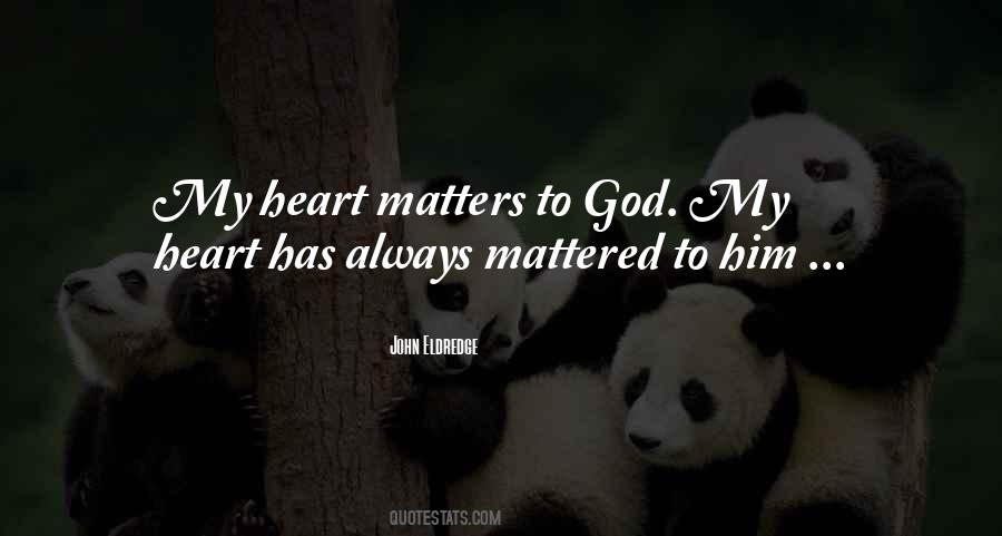 God Matters Quotes #1641786