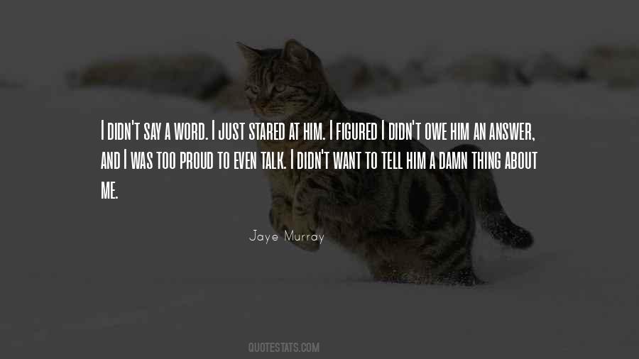 One Word Answer Quotes #135296