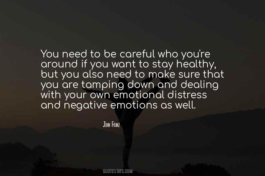 Stay Who You Are Quotes #1600950