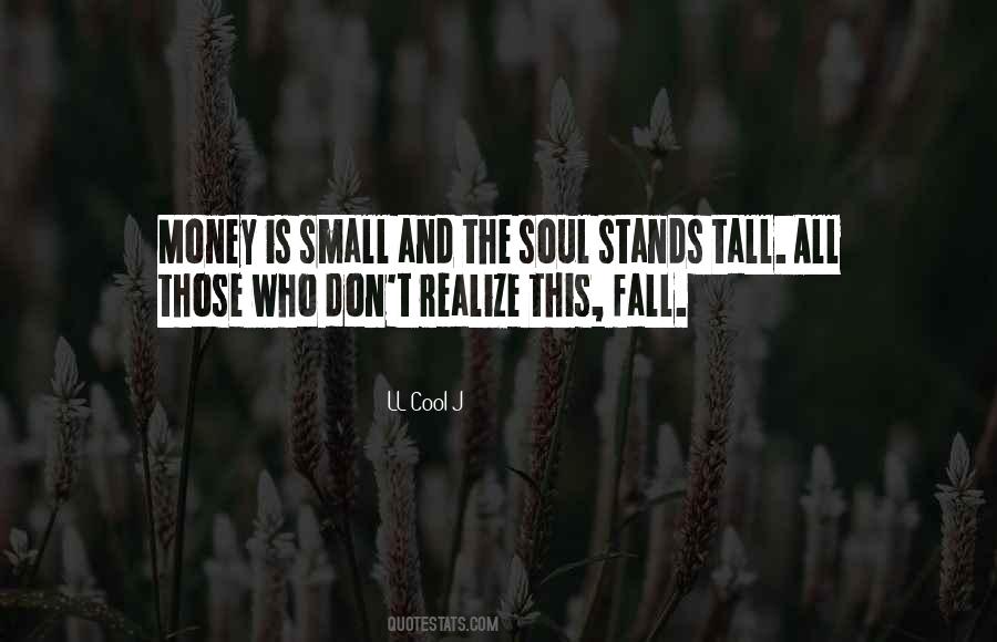 Small Money Quotes #1175199