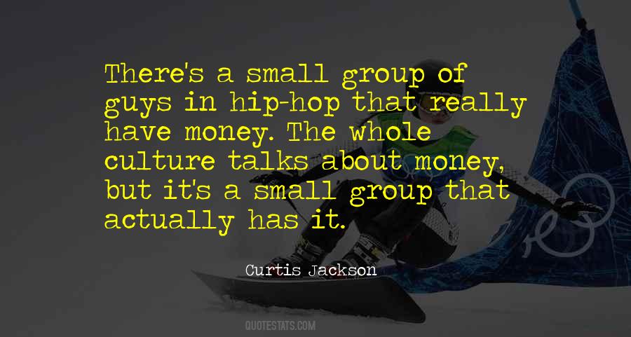 Small Money Quotes #1558100