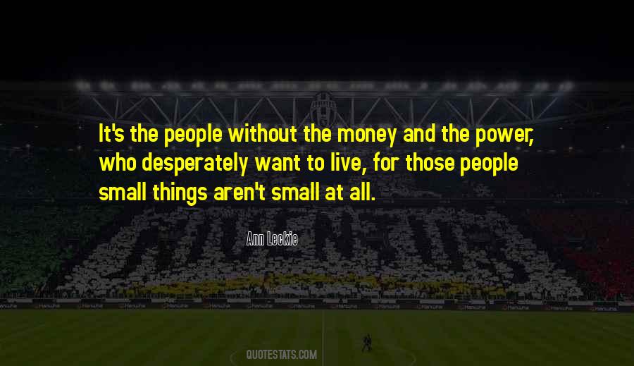 Small Money Quotes #853184