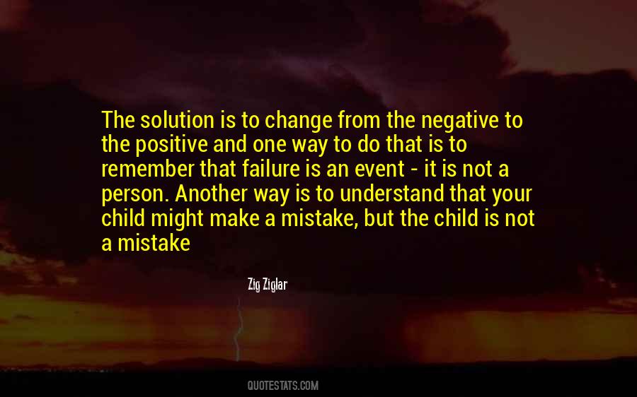 Make A Positive Change Quotes #1828405