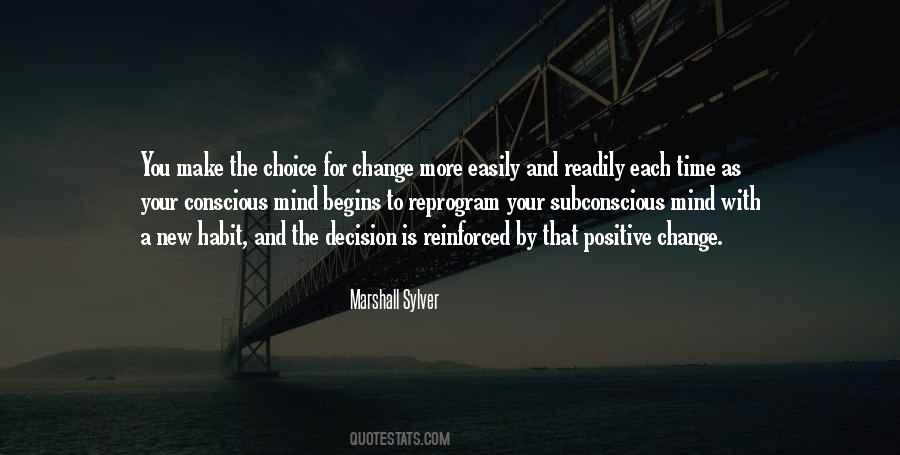 Make A Positive Change Quotes #346140