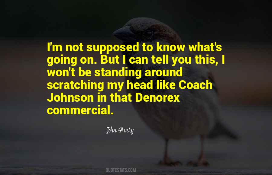 Quotes About Head Coaches #1151258