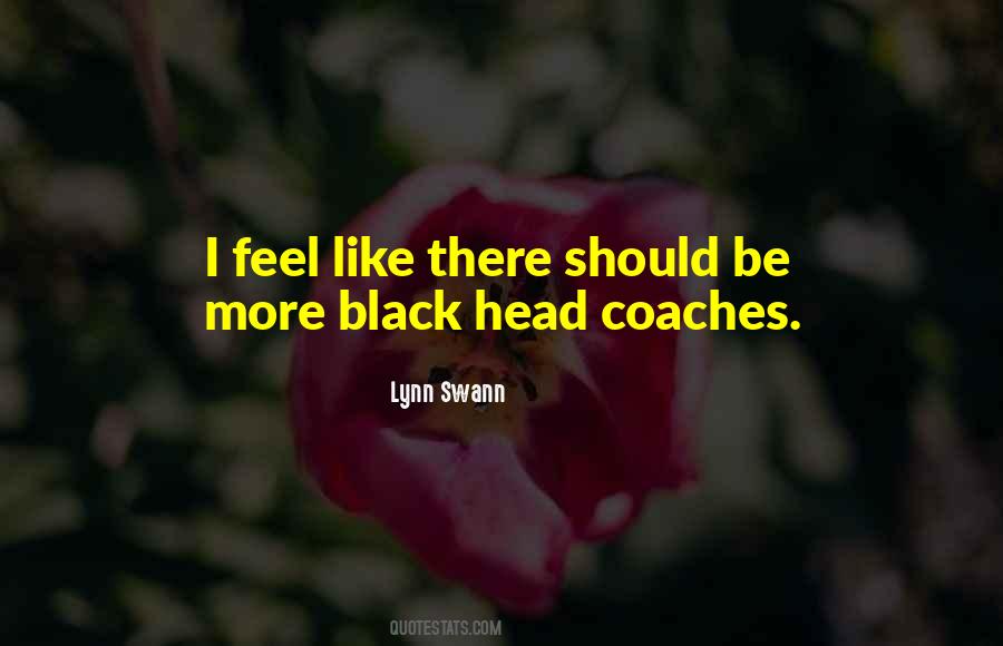 Quotes About Head Coaches #1704000